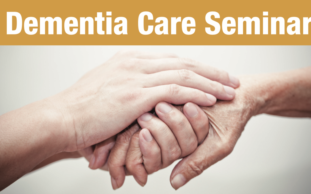 Dementia Care Seminar